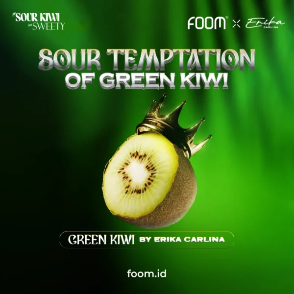 FOOM Green Kiwi X Erika Carlina