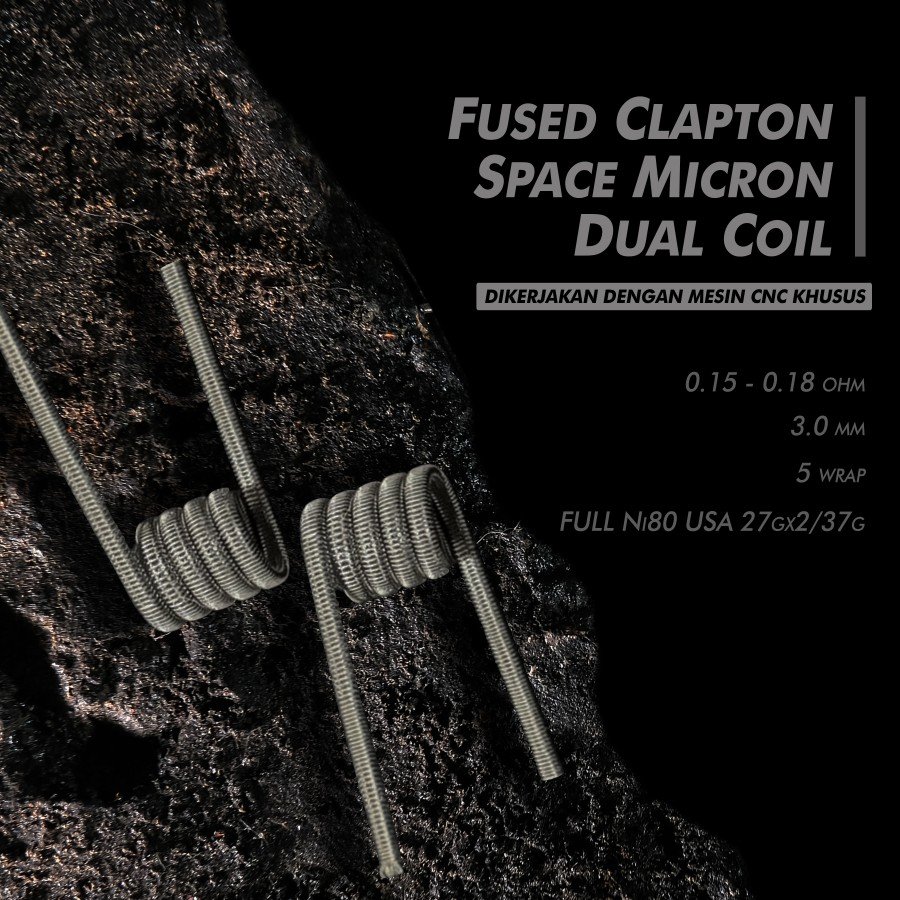 FUSED CLAPTON SPACE MICRON DUAL COIL